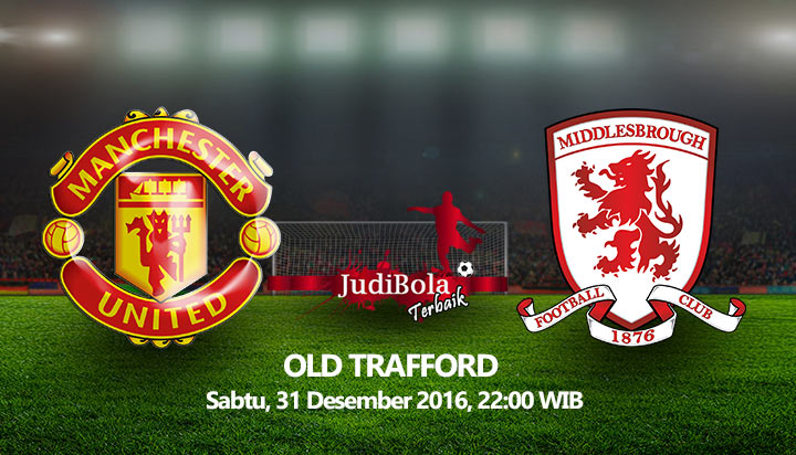 Prediksi Bola Manchester United Vs Middlesbrough 31 Desember 2016